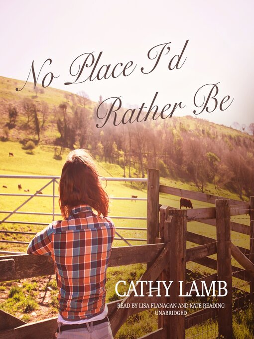 Title details for No Place I'd Rather Be by Cathy Lamb - Available